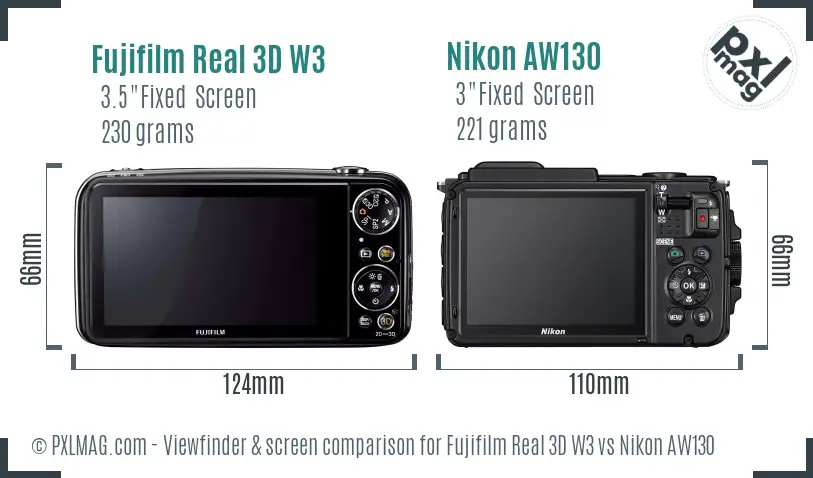 Fujifilm Real 3D W3 vs Nikon AW130 Screen and Viewfinder comparison