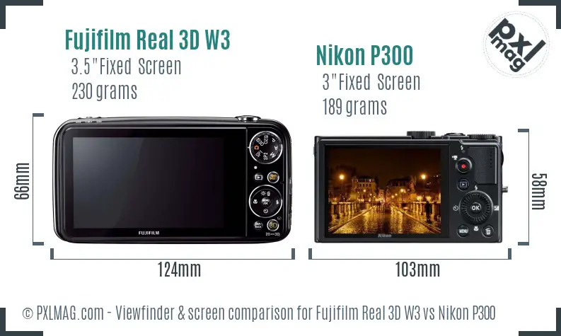 Fujifilm Real 3D W3 vs Nikon P300 Screen and Viewfinder comparison