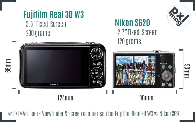 Fujifilm Real 3D W3 vs Nikon S620 Screen and Viewfinder comparison