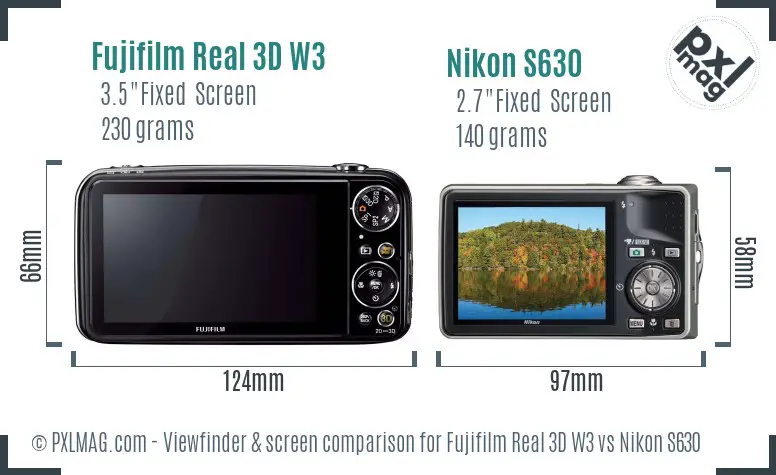 Fujifilm Real 3D W3 vs Nikon S630 Screen and Viewfinder comparison