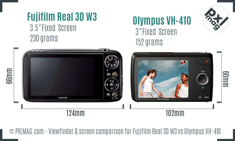 Fujifilm Real 3D W3 vs Olympus VH-410 Screen and Viewfinder comparison