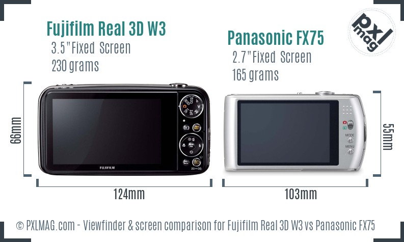 Fujifilm Real 3D W3 vs Panasonic FX75 Screen and Viewfinder comparison