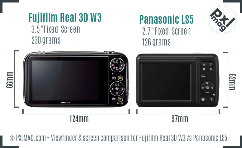 Fujifilm Real 3D W3 vs Panasonic LS5 Screen and Viewfinder comparison