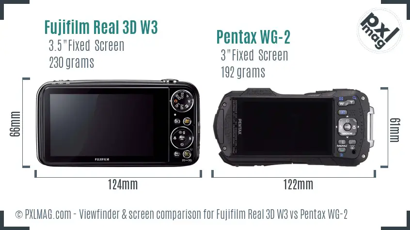 Fujifilm Real 3D W3 vs Pentax WG-2 Screen and Viewfinder comparison