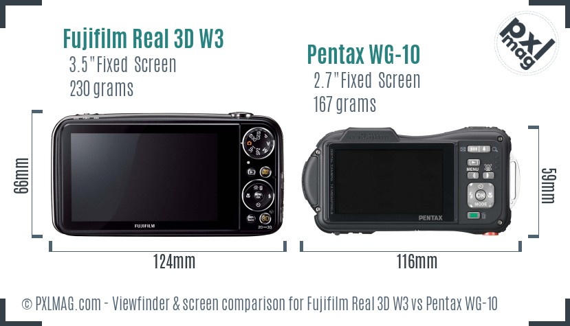 Fujifilm Real 3D W3 vs Pentax WG-10 Screen and Viewfinder comparison