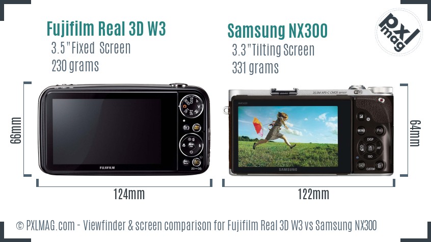 Fujifilm Real 3D W3 vs Samsung NX300 Screen and Viewfinder comparison