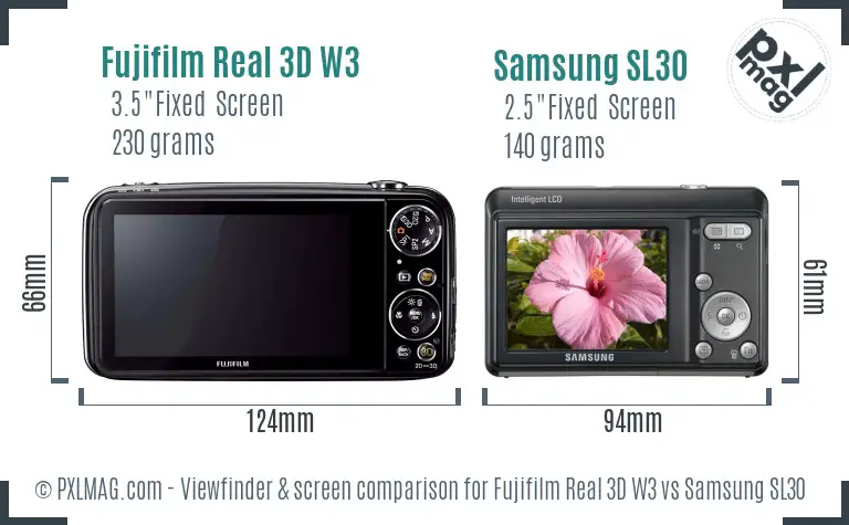 Fujifilm Real 3D W3 vs Samsung SL30 Screen and Viewfinder comparison