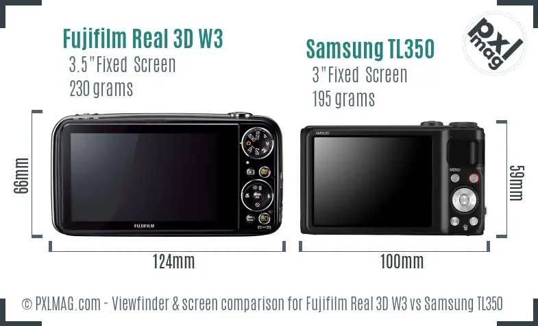 Fujifilm Real 3D W3 vs Samsung TL350 Screen and Viewfinder comparison Fujifilm Real 3D W3 vs Samsung TL350 Screen and Viewfinder comparison