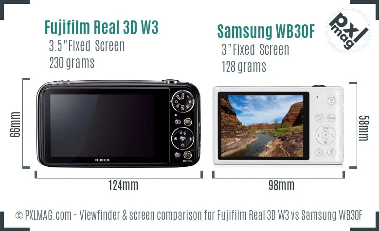 Fujifilm Real 3D W3 vs Samsung WB30F Screen and Viewfinder comparison Fujifilm Real 3D W3 vs Samsung WB30F Screen and Viewfinder comparison