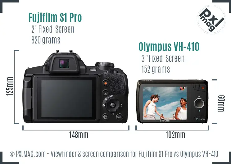 Fujifilm S1 Pro vs Olympus VH-410 Screen and Viewfinder comparison