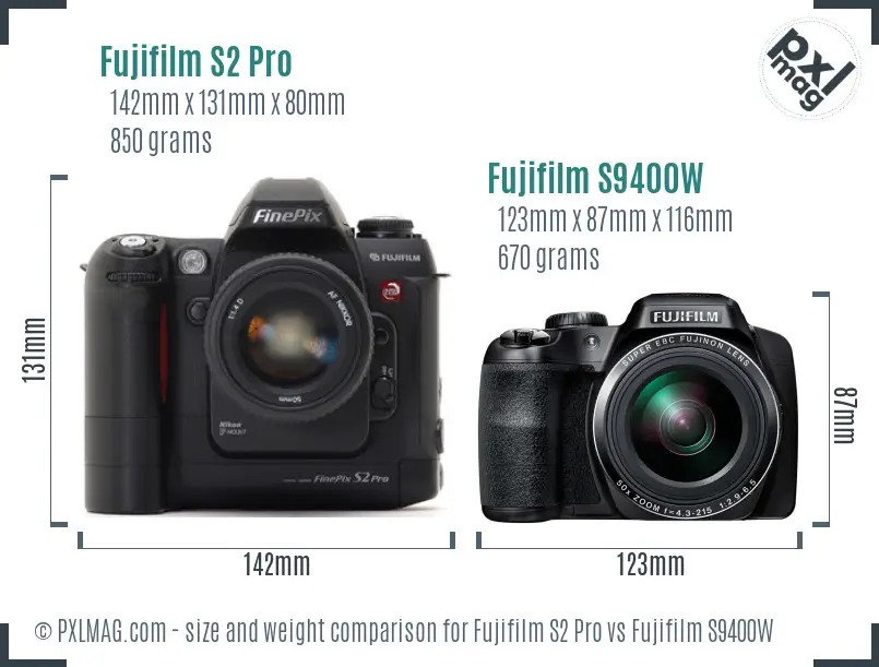 Fujifilm S2 Pro vs Fujifilm S9400W size comparison Fujifilm S2 Pro vs Fujifilm S9400W size comparison