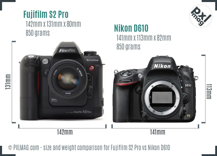 Fujifilm S2 Pro vs Nikon D610 size comparison