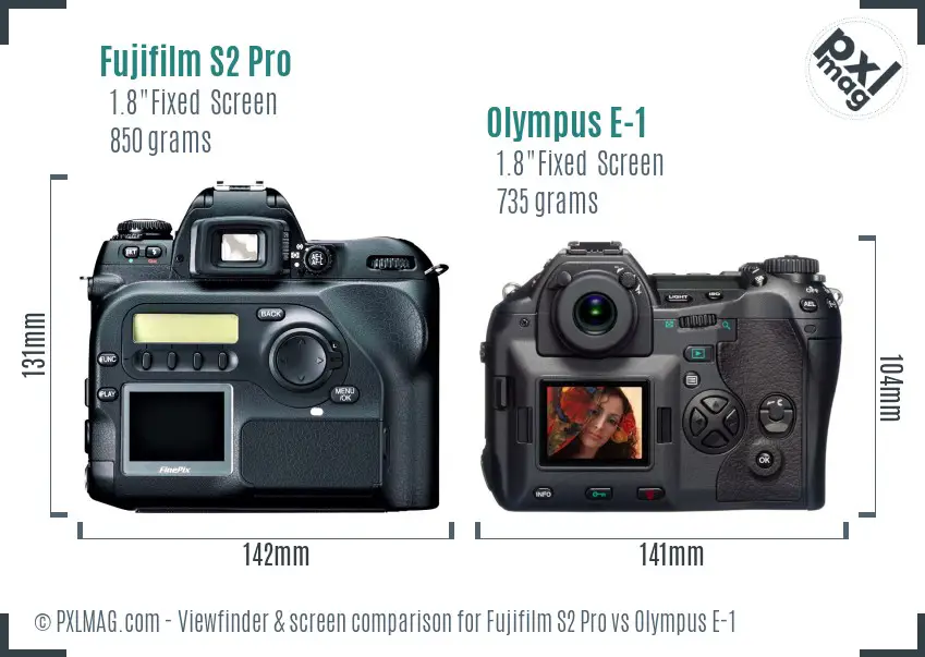 Fujifilm S2 Pro vs Olympus E-1 Screen and Viewfinder comparison