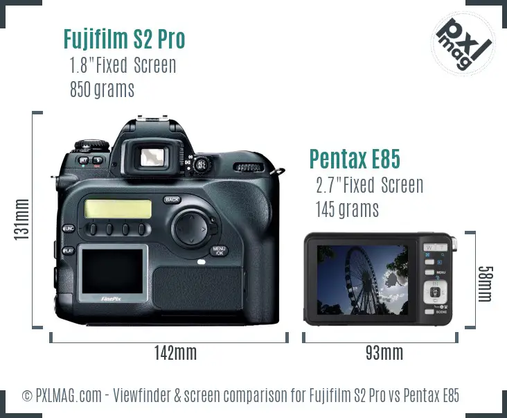 Fujifilm S2 Pro vs Pentax E85 Screen and Viewfinder comparison