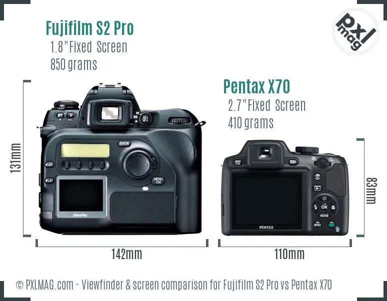 Fujifilm S2 Pro vs Pentax X70 Screen and Viewfinder comparison Fujifilm S2 Pro vs Pentax X70 Screen and Viewfinder comparison