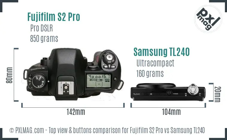 Fujifilm S2 Pro vs Samsung TL240 top view buttons comparison