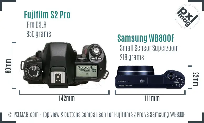 Fujifilm S2 Pro vs Samsung WB800F top view buttons comparison Fujifilm S2 Pro vs Samsung WB800F top view buttons comparison