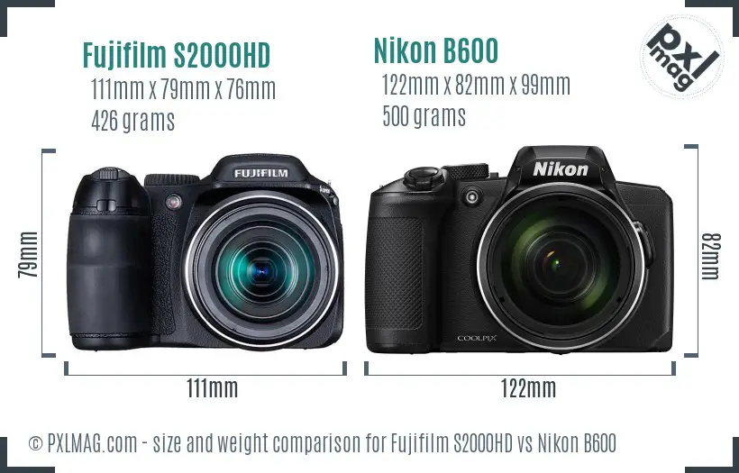 Fujifilm S2000HD vs Nikon B600 size comparison