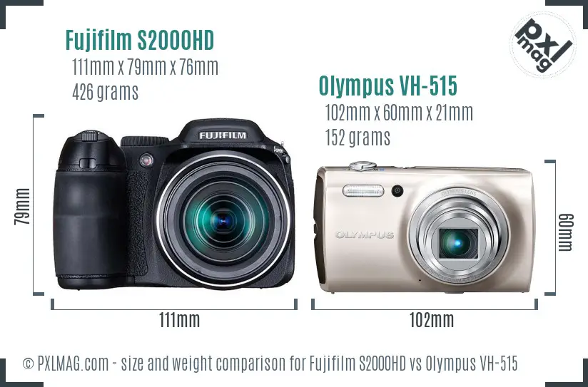 Fujifilm S2000HD vs Olympus VH-515 size comparison