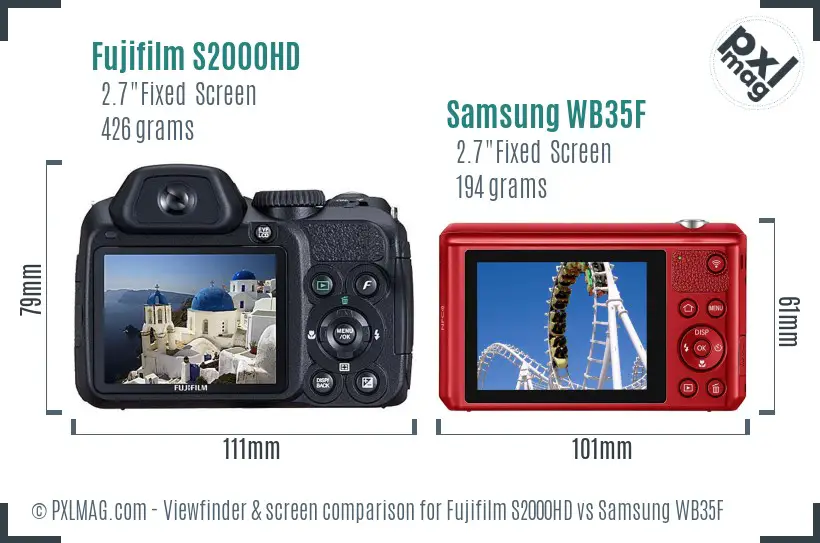 Fujifilm S2000HD vs Samsung WB35F Screen and Viewfinder comparison Fujifilm S2000HD vs Samsung WB35F Screen and Viewfinder comparison