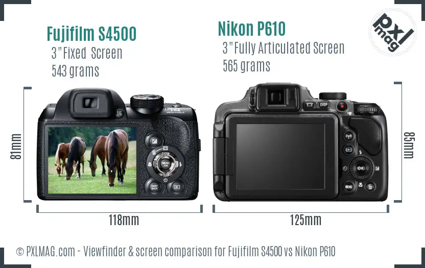 Fujifilm S4500 vs Nikon P610 Screen and Viewfinder comparison