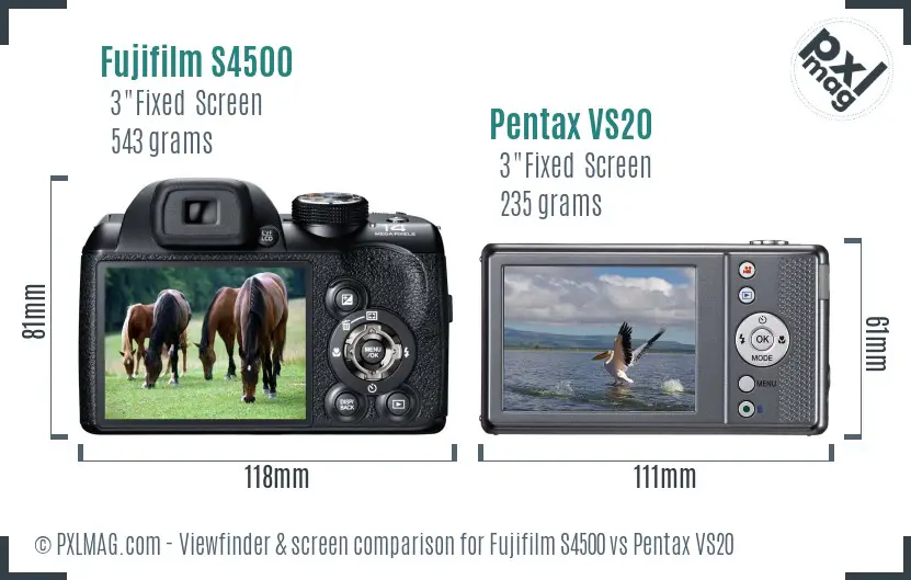 Fujifilm S4500 vs Pentax VS20 Screen and Viewfinder comparison
