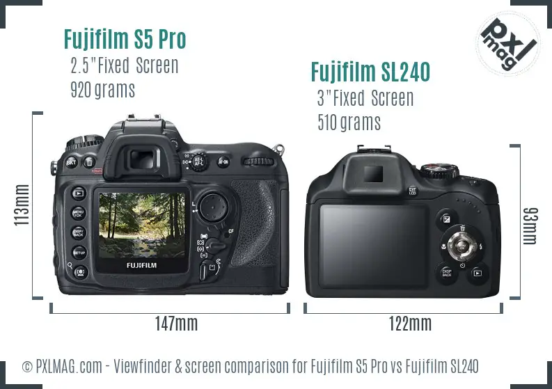 Fujifilm S5 Pro vs Fujifilm SL240 Screen and Viewfinder comparison
