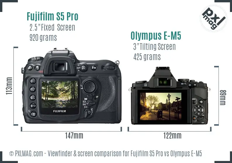Fujifilm S5 Pro vs Olympus E-M5 Screen and Viewfinder comparison