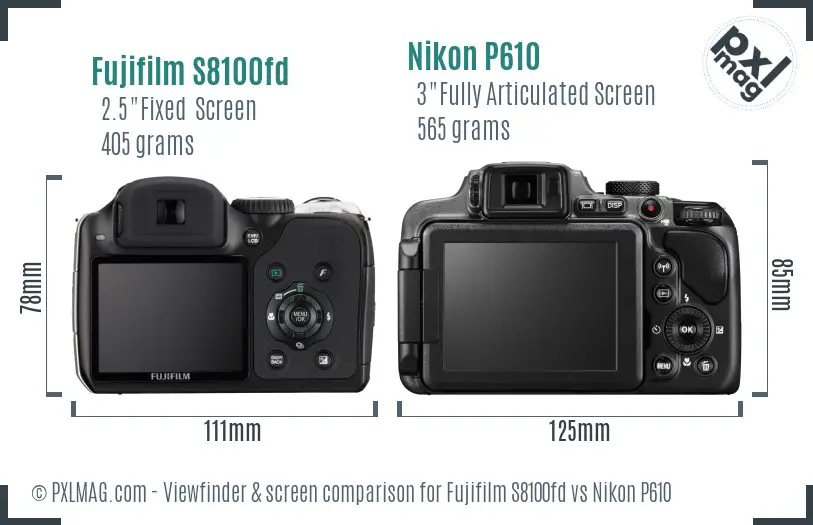 Fujifilm S8100fd vs Nikon P610 Screen and Viewfinder comparison