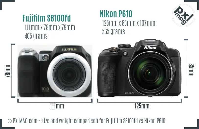 Fujifilm S8100fd vs Nikon P610 size comparison