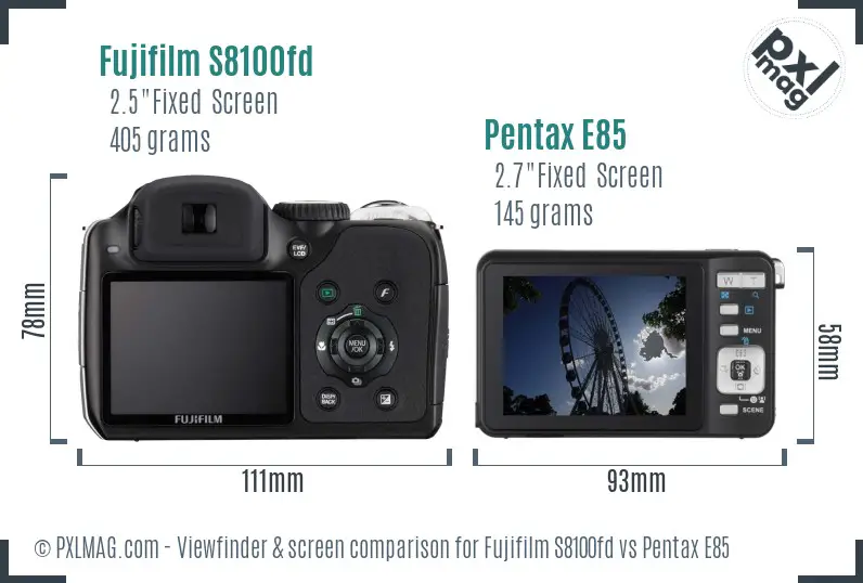 Fujifilm S8100fd vs Pentax E85 Screen and Viewfinder comparison
