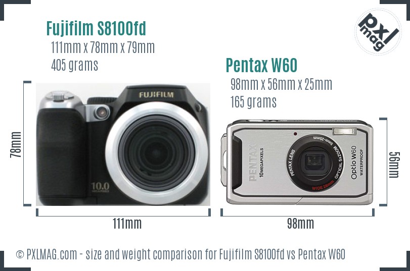 Fujifilm S8100fd vs Pentax W60 size comparison Fujifilm S8100fd vs Pentax W60 size comparison
