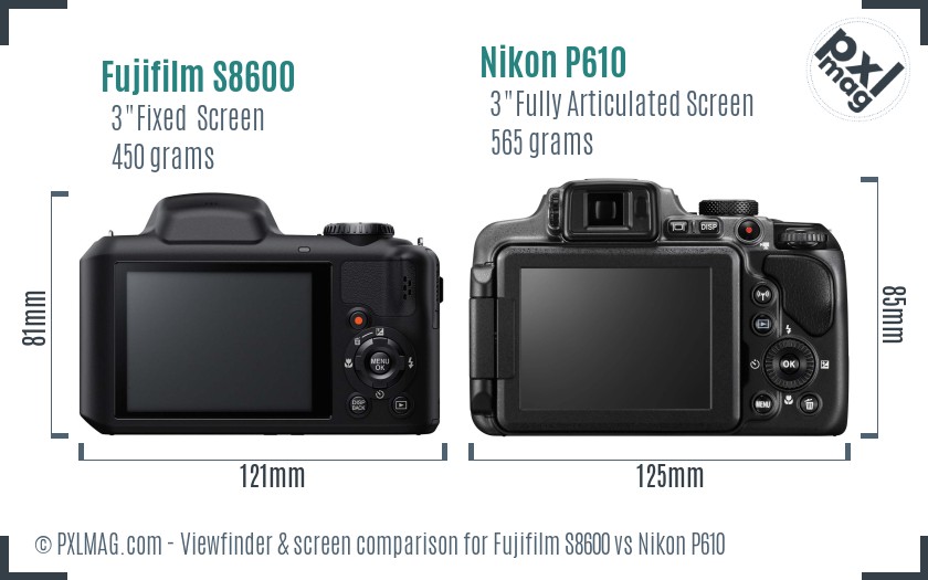 Fujifilm S8600 vs Nikon P610 Screen and Viewfinder comparison