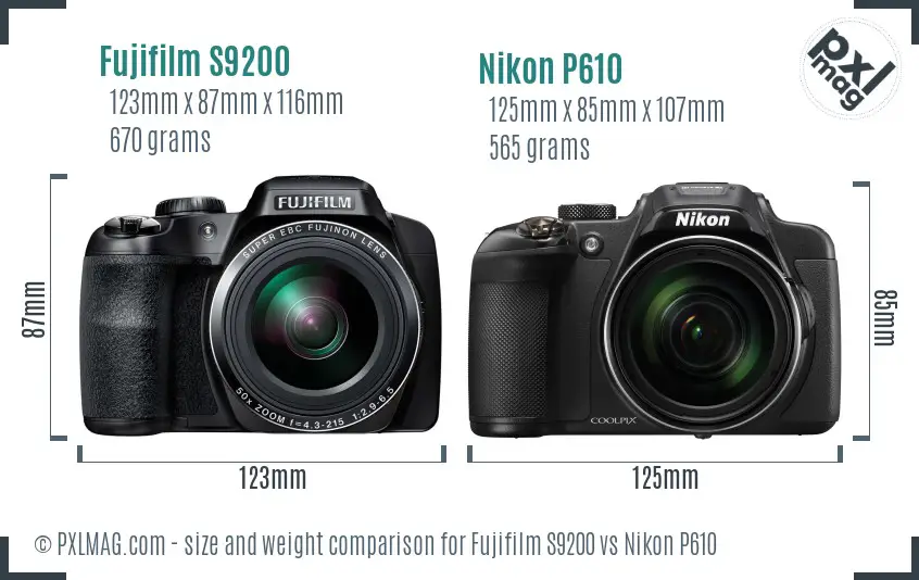 Fujifilm S9200 vs Nikon P610 size comparison