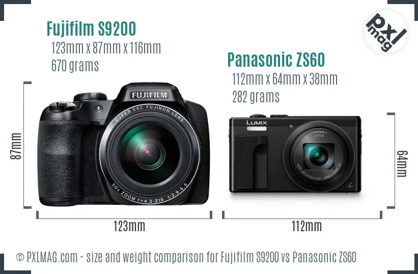 Fujifilm S9200 vs Panasonic ZS60 size comparison