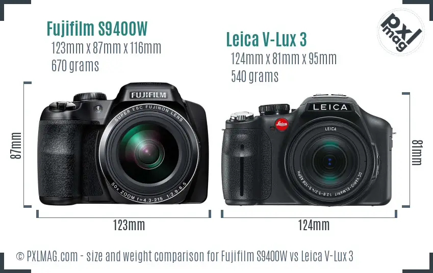 Fujifilm S9400W vs Leica V-Lux 3 size comparison