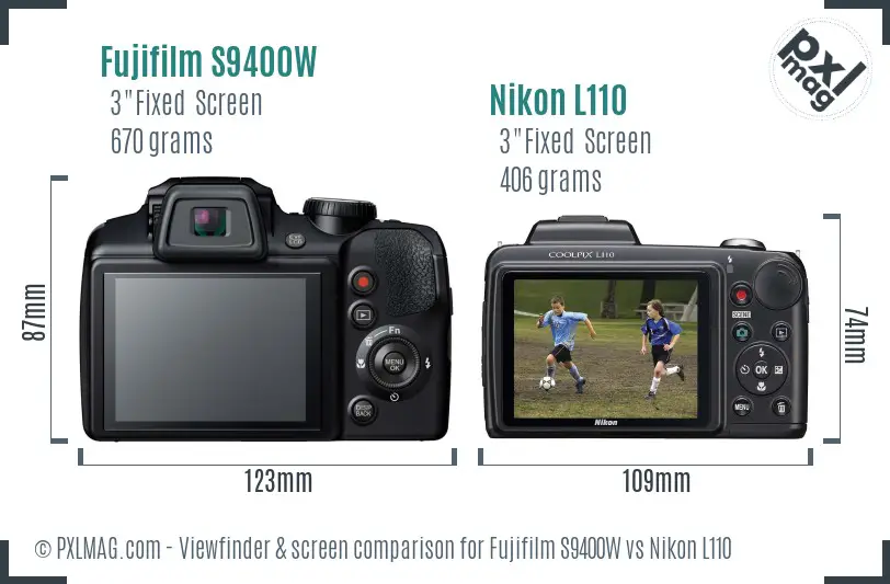 Fujifilm S9400W vs Nikon L110 Screen and Viewfinder comparison