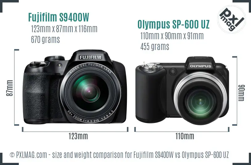Fujifilm S9400W vs Olympus SP-600 UZ size comparison Fujifilm S9400W vs Olympus SP-600 UZ size comparison