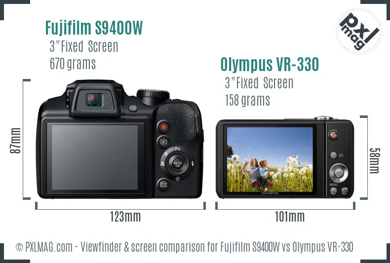 Fujifilm S9400W vs Olympus VR-330 Screen and Viewfinder comparison