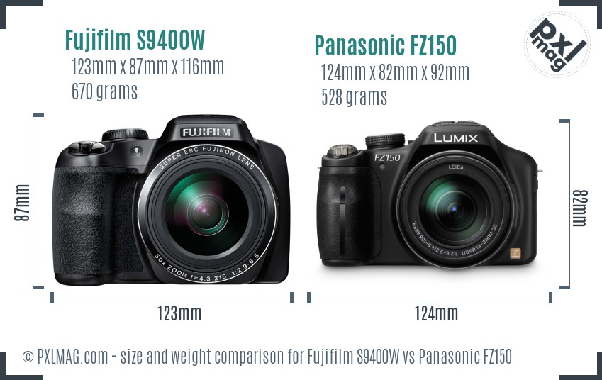 Fujifilm S9400W vs Panasonic FZ150 size comparison