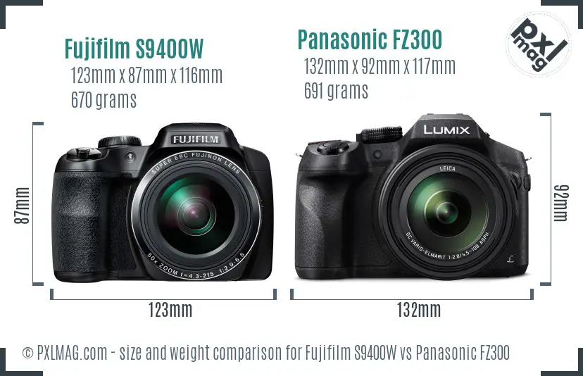 Fujifilm S9400W vs Panasonic FZ300 size comparison