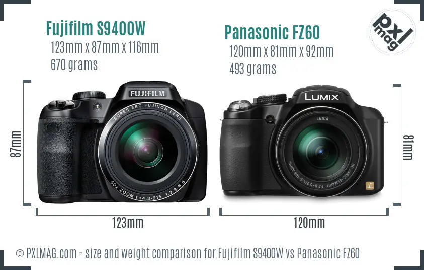 Fujifilm S9400W vs Panasonic FZ60 size comparison
