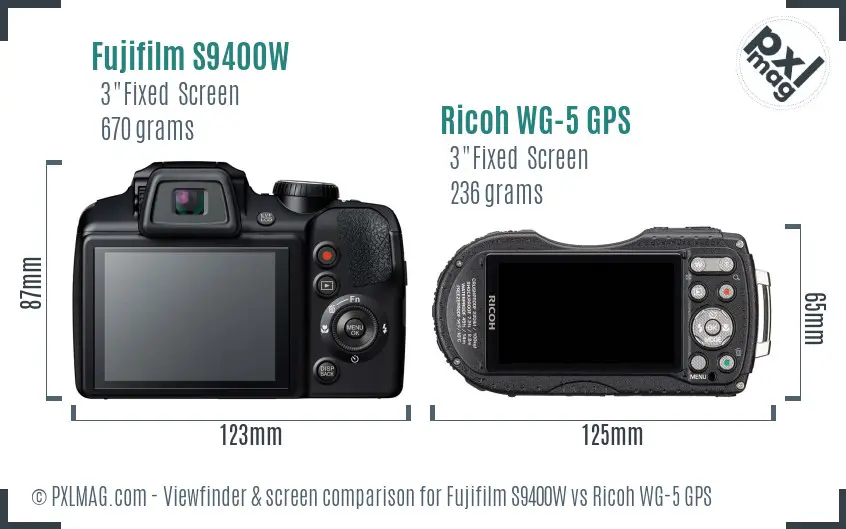 Fujifilm S9400W vs Ricoh WG-5 GPS Screen and Viewfinder comparison