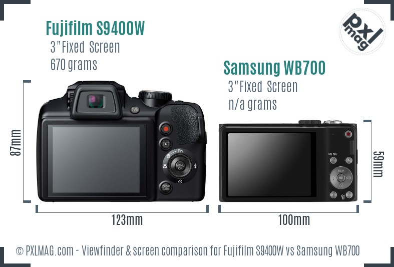 Fujifilm S9400W vs Samsung WB700 Screen and Viewfinder comparison