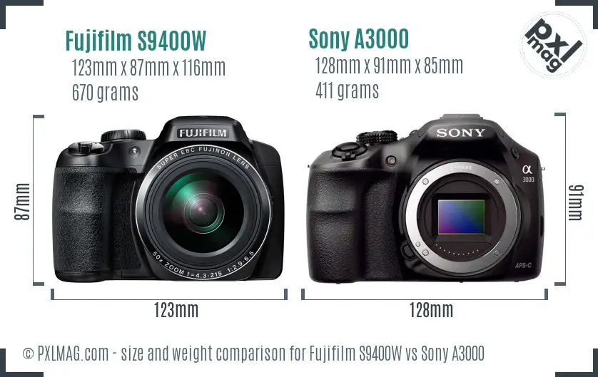 Fujifilm S9400W vs Sony A3000 size comparison Fujifilm S9400W vs Sony A3000 size comparison
