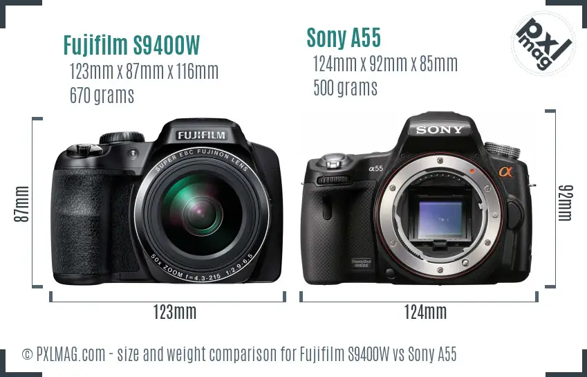 Fujifilm S9400W vs Sony A55 size comparison