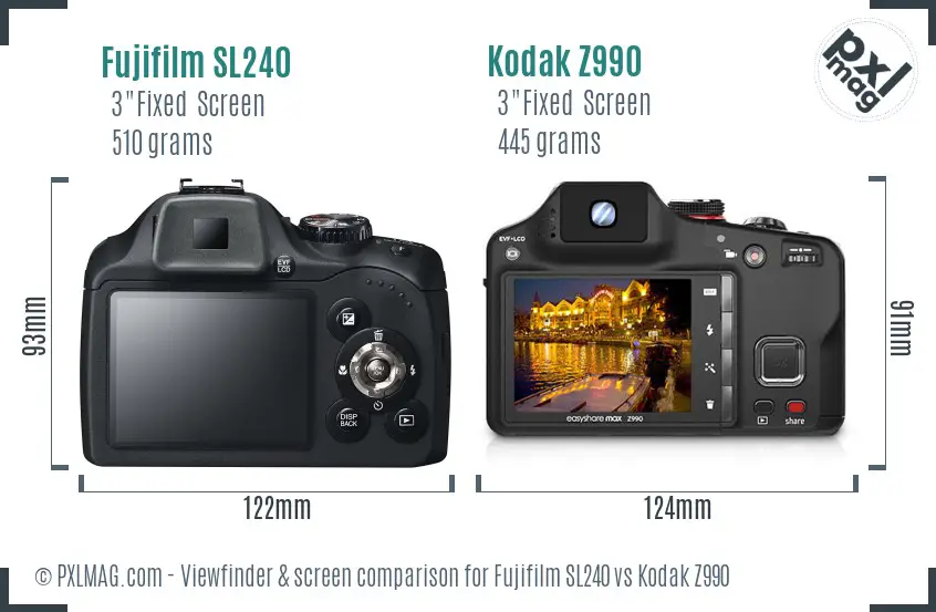 Fujifilm SL240 vs Kodak Z990 Screen and Viewfinder comparison