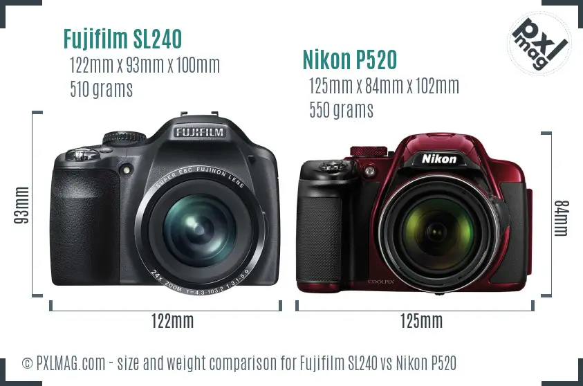 Fujifilm SL240 vs Nikon P520 size comparison