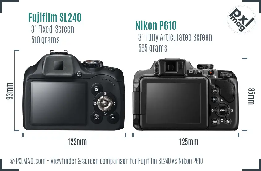 Fujifilm SL240 vs Nikon P610 Screen and Viewfinder comparison