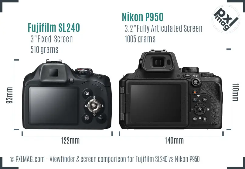Fujifilm SL240 vs Nikon P950 Screen and Viewfinder comparison